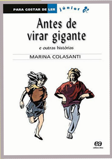 Antes de virar gigante